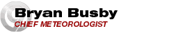 Bryan Busby - Chief Meteorologist